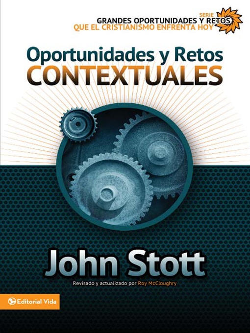 Title details for Oportunidades y retos contextuales by Dr. John R.W. Stott - Wait list